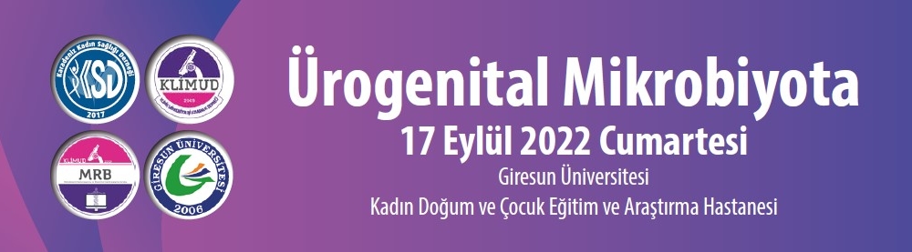 Ürogenital Mikrobiyota Toplantısı- 17 Eylül 2022 GİRESUN