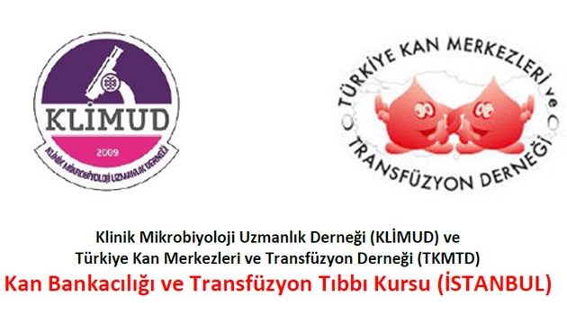 Kan Bankacılığı ve Transfüzyon Tıbbı Kursu / 1-2 Haziran İSTANBUL