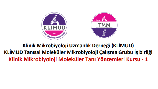 Klinik Mikrobiyoloji Moleküler Tanı Yöntemleri Kursu / 24-25 Ekim 2025 İZMİR
