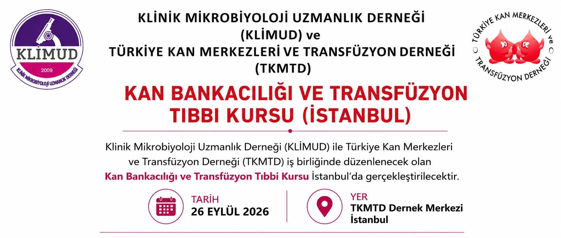 Kan Bankacılığı ve Transfüzyon Tıbbı Kursu / 26-27 Eylül 2026 İSTANBUL